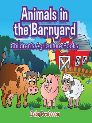 cover image of Animals in the Barnyard--Children's Agriculture Books